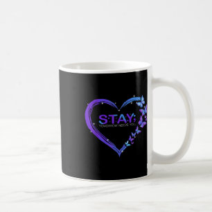 Caneca De Café Sensibilização Suicida Ficar Amanhã Precisa De Voc
