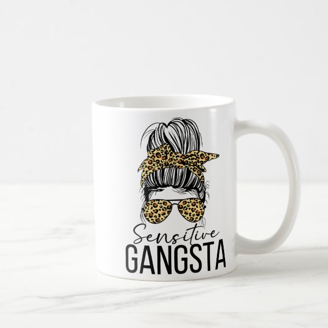 Caneca De Café Sensitive Gangsta Gangster Funny Meme Saying Quote (Direita)