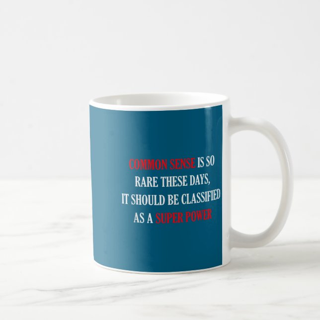 Caneca De Café Senso Comum é Tão Raro Engraçado Sarcástico  (Direita)