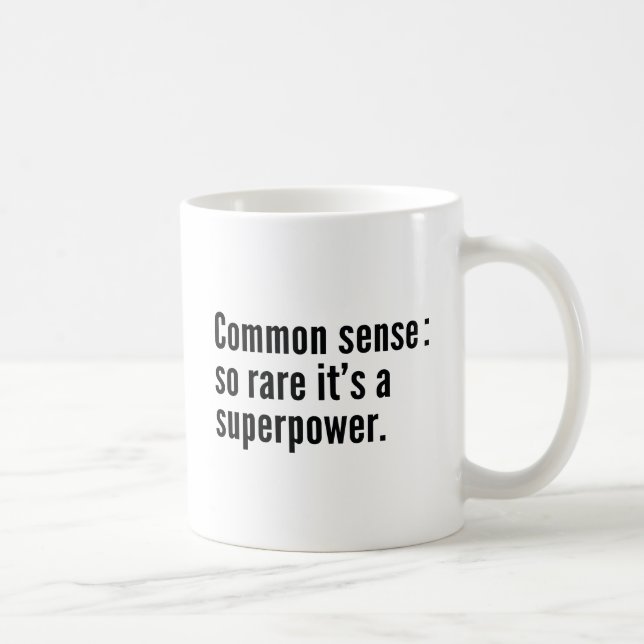 Caneca De Café Senso Comum: Tão Raro que é uma Superpotência. (Direita)