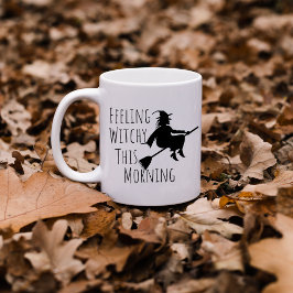 Caneca De Café Sentindo Bruxa Nesta Manhã Halloween