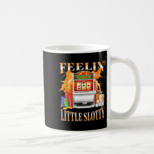 Caneca De Café Sentindo Pouco Caça-Níquel Máquina de Jogos Cassin