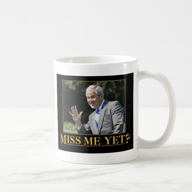 Caneca De Café Sentiu Minha Falta? George W. Bush (Direita)