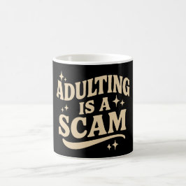 Caneca De Café Ser adulto é uma farsa