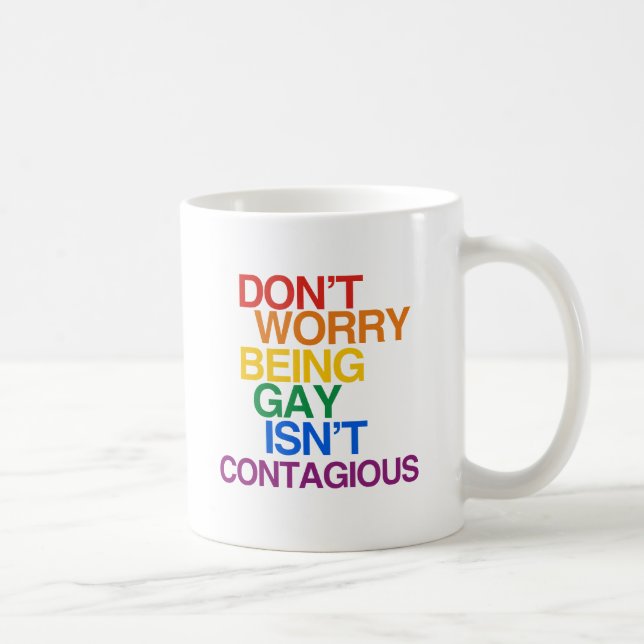 CANECA DE CAFÉ SER GAY NÃO É CONTAGIOSO (Direita)