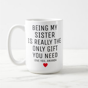 Caneca De Café Ser Irmã Minha É Realmente O Único Presente Que Vo