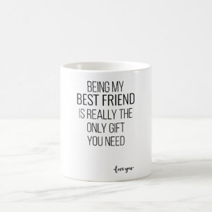 Caneca De Café Ser Meu Melhor Amigo É Realmente O Único Presente