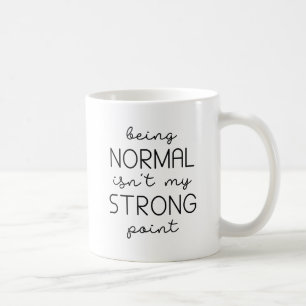 Caneca De Café Ser Normal