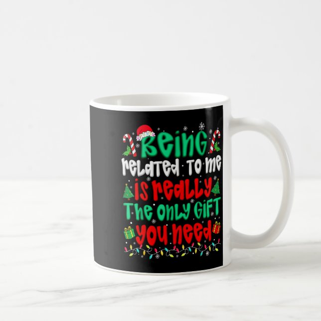 Caneca De Café Ser Relacionado a Mim é o Único Presente que Você  (Direita)