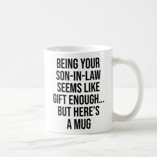 Caneca De Café Ser Seu Genro Já É um Presente Suficiente Mãe Dive