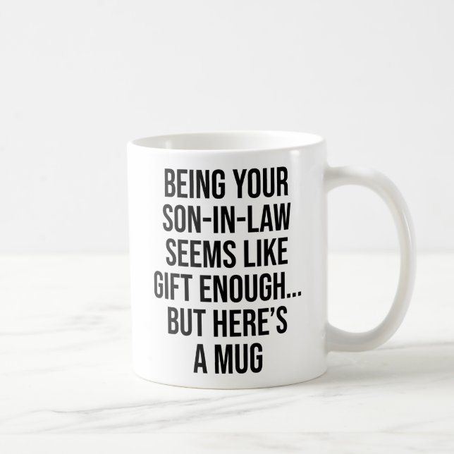 Caneca De Café Ser Seu Genro Já É um Presente Suficiente Mãe Dive (Direita)