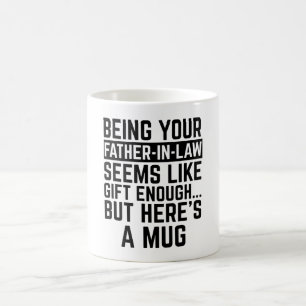 Caneca De Café Ser seu sogro parece ser presente suficiente