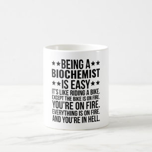 Caneca De Café Ser um bioquímico é fácil É como andar