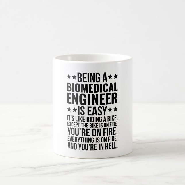 Caneca De Café Ser um Engenheiro biomédico é fácil É como (Centro)