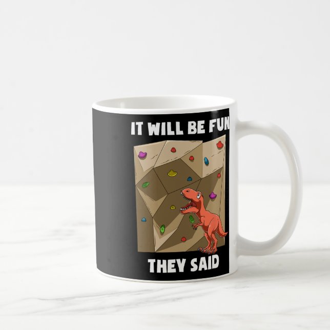 Caneca De Café Será Divertido T Rex - Bouldering e Escalada (Direita)