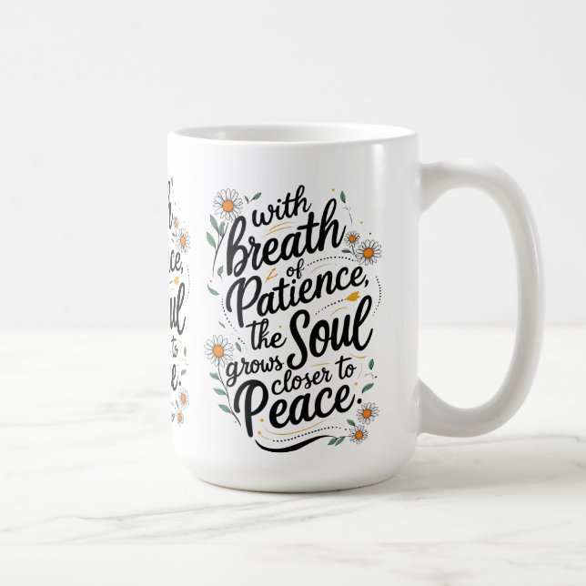 Caneca De Café "Serenidade do Sip - Um Lembrete Diário da Paciênc (Direita)