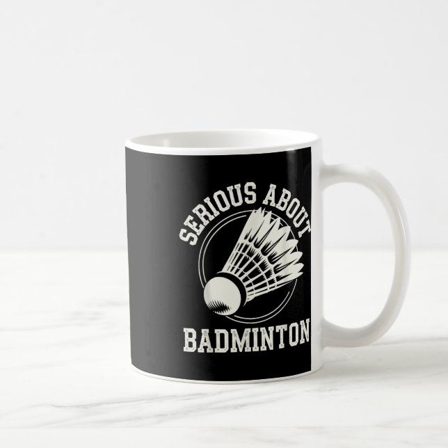 Caneca De Café Sério sobre Badminton (Direita)
