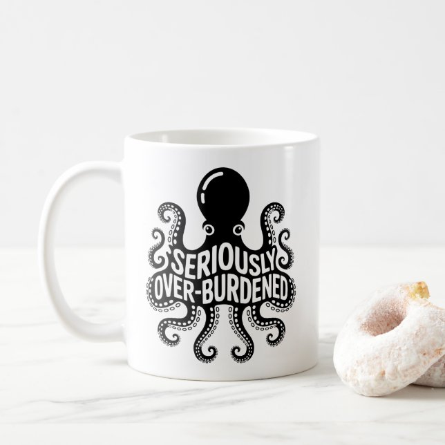 Caneca De Café Seriously Overburdened Octopus Overwhelmed Humor (Com Donut)