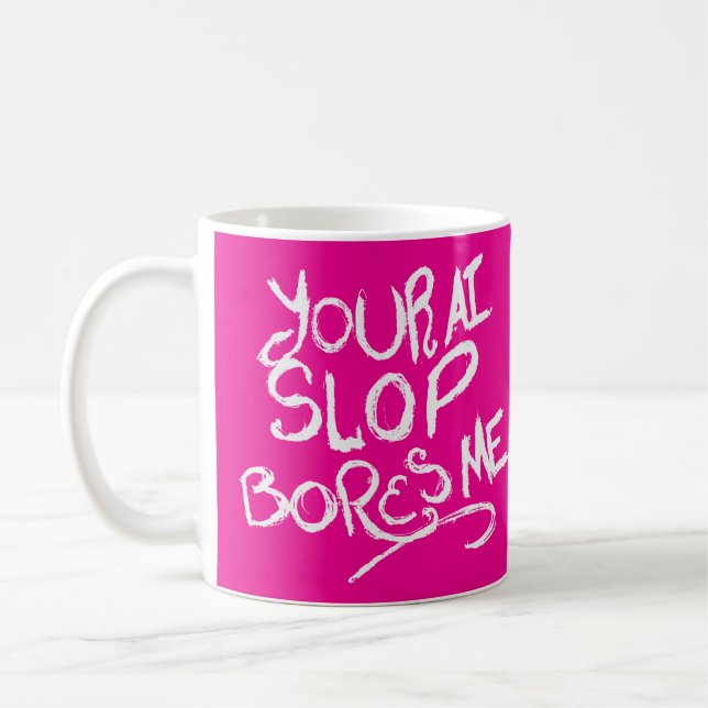 Caneca De Café Seu AI Slop Me Enche de Tédio (Esquerda)