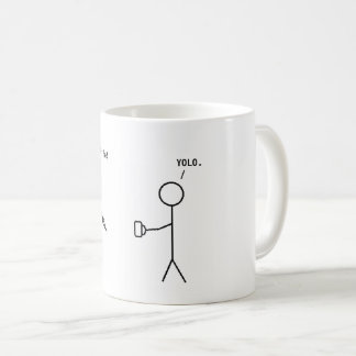 Caneca De Café Seu Café Ou Sua Vida - YOLO Caneca