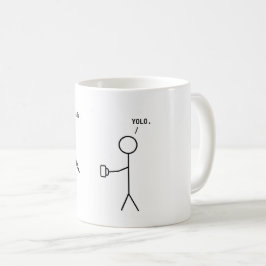 Caneca De Café Seu Café Ou Sua Vida - YOLO Mug