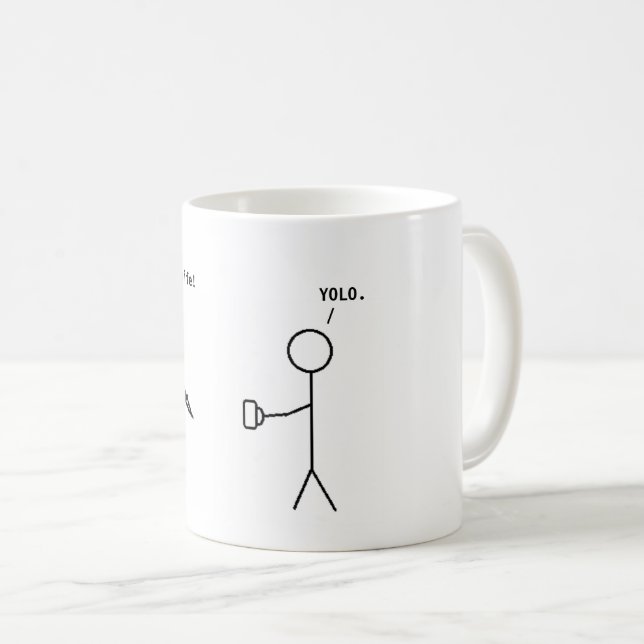 Caneca De Café Seu Café Ou Sua Vida - YOLO Mug (Frente Esquerda)
