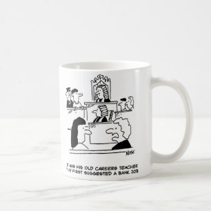 Caneca De Café Seu professor de carreiras antigo sugeriu um empre