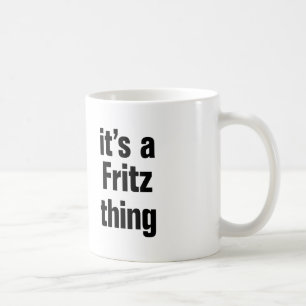 Caneca De Café seu uma coisa de fritz