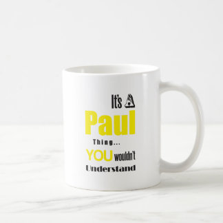 Caneca De Café seu uma coisa que de Paul você não compreenderia
