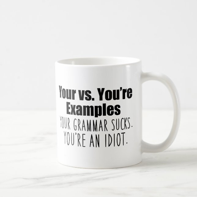 Caneca De Café Seu vs. Você é o humor gramatical (Direita)