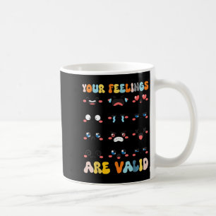 Caneca De Café Seus Sentimentos São Válidos Para A Saúde Mental A
