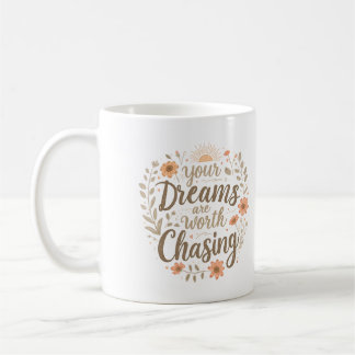 Caneca De Café Seus Sonhos Valem a Pena Inspirador