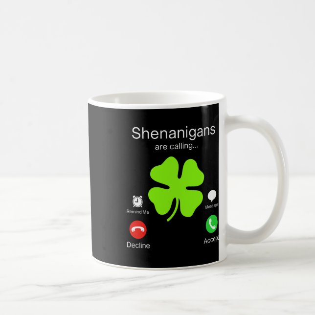 Caneca De Café Shenanigans Divertidos Chamam De Irlandês Dia de S (Direita)