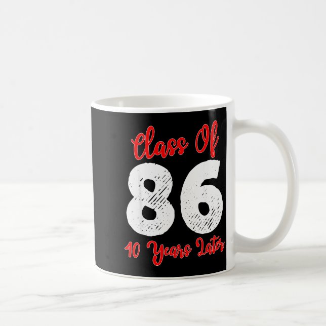 Caneca De Café Shirt Class 1986 40th Reunion High (Direita)