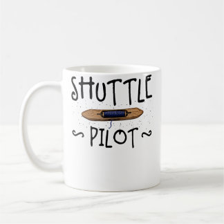 Caneca De Café Shuttle Pilot Hand Weaving Knitting Crocheting Wea