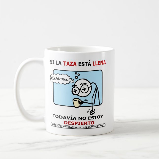 Caneca De Café Si la taza está llena, todavía no estoy despierto (Esquerda)