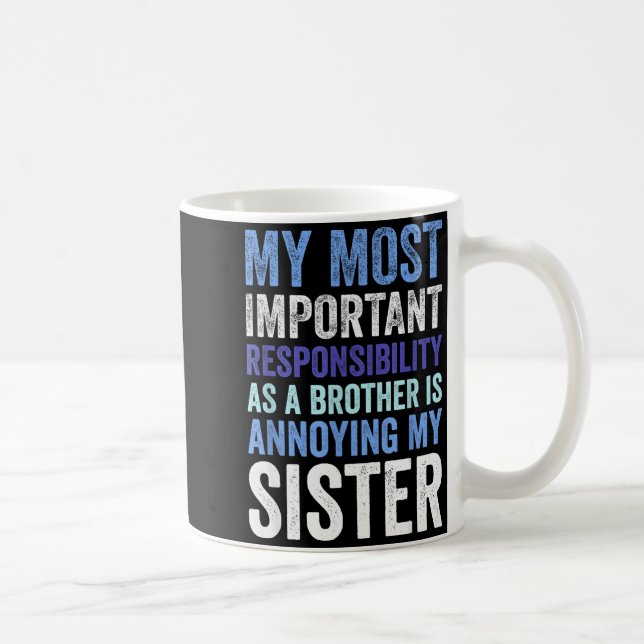 Caneca De Café Siblings Rivalry Annoying My Sister Funny Brother  (Direita)