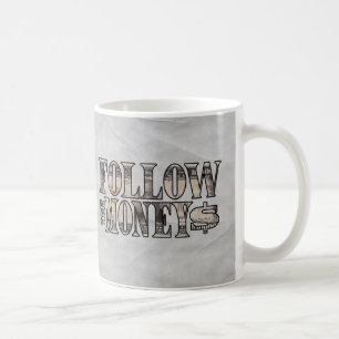 Caneca De Café Siga a Lei da Moeda
