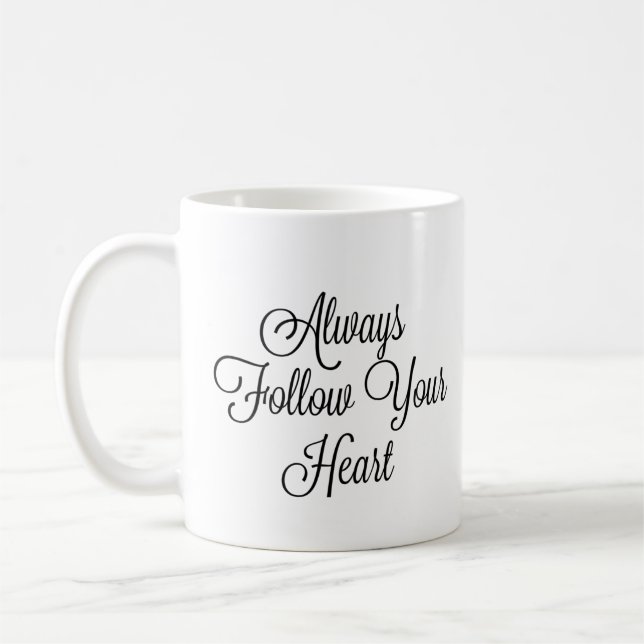 Caneca De Café Siga sempre o seu coração (Esquerda)