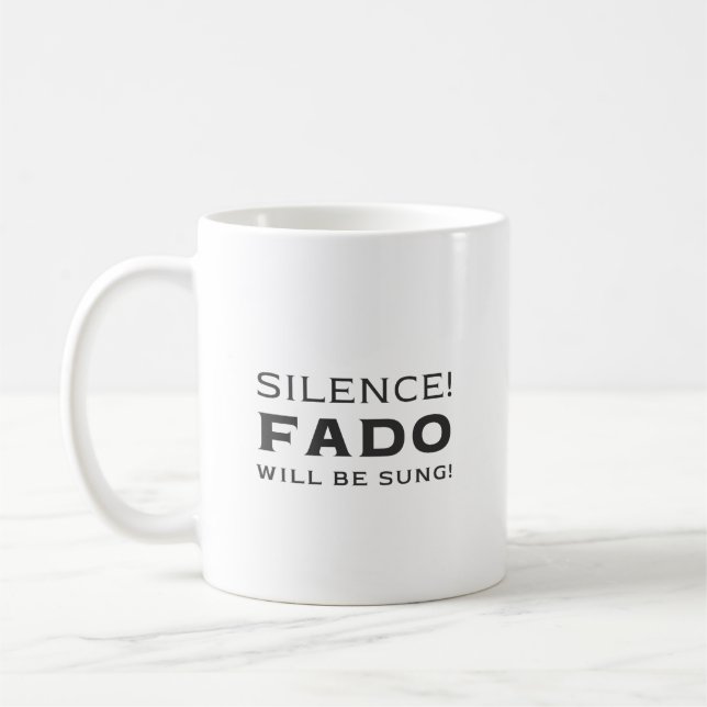 Caneca De Café Silêncio! Fado será cantado! (Esquerda)