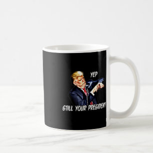 Caneca De Café Sim Ainda Seu Presidente Pro Donald Trump 2020 2