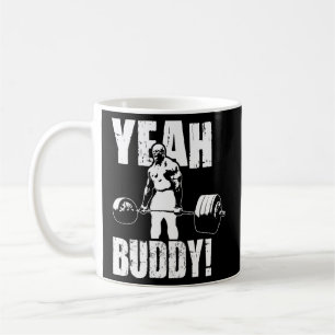Caneca De Café Sim Buddy - Ronnie Coleman Gym Motivational