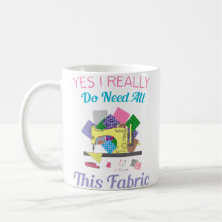 Caneca De Café Sim, Eu Realmente Preciso de Toda Essa Tecido de P