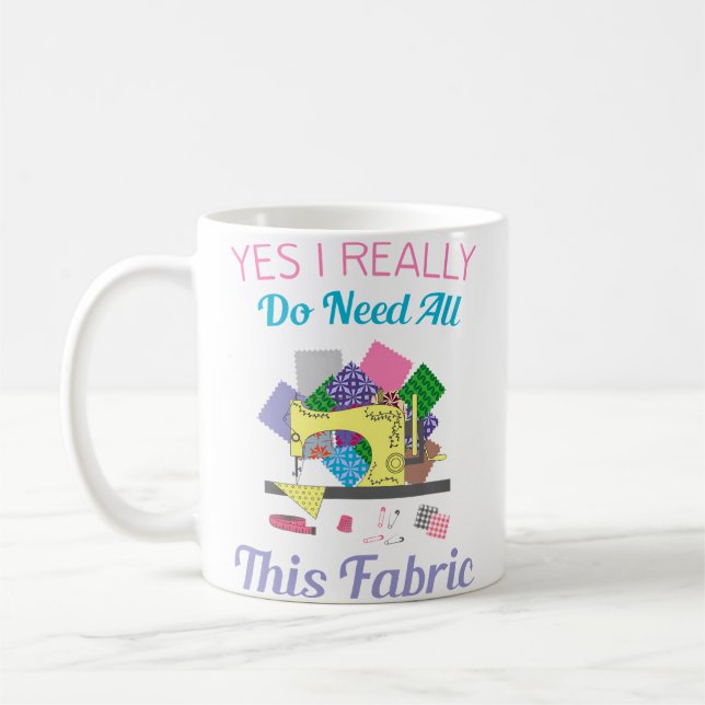 Caneca De Café Sim, Eu Realmente Preciso de Toda Essa Tecido de P (Esquerda)