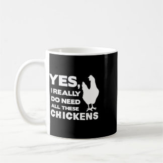 Caneca De Café Sim, Eu Realmente Preciso de Todos Esses Frangos C