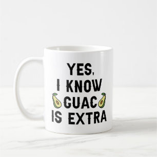 Caneca De Café Sim, Eu Sei Que Guac É Extra