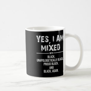 Caneca De Café Sim, Eu Sou Misturado Africano-Americano História