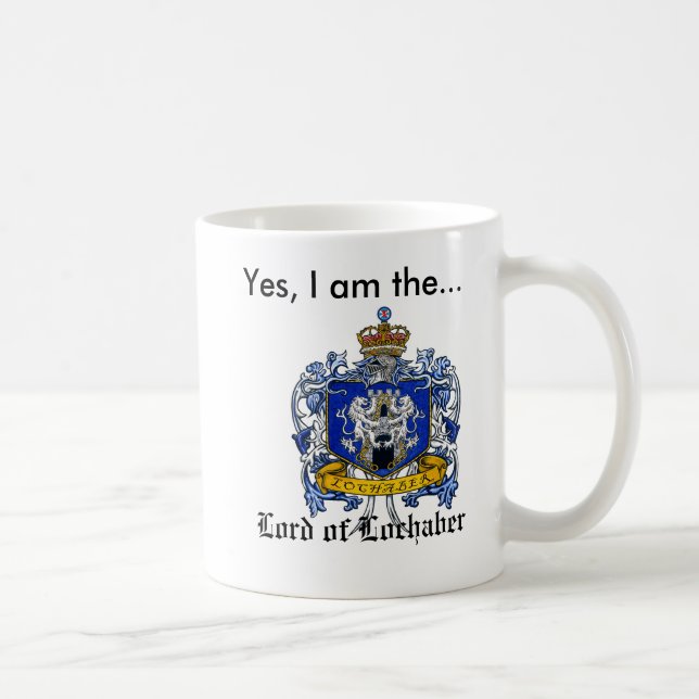 Caneca De Café Sim, eu sou o senhor de Lochaber (Direita)