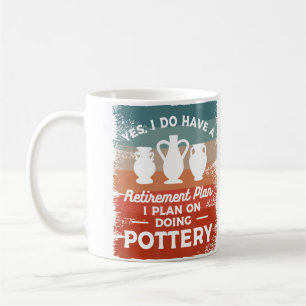 Caneca De Café Sim, Eu Tenho Um Plano De Aposentadoria Eu Plano F