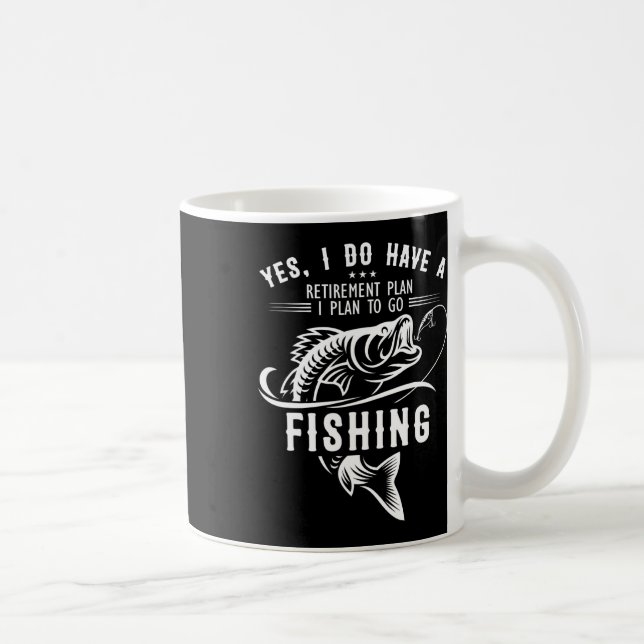 Caneca De Café Sim, Eu Tenho Um Plano De Reforma Pescar Peixe Eng (Direita)